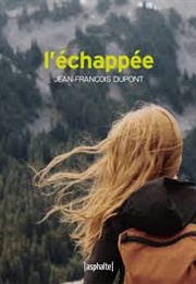 L'échappée (Jean-François Dupont)