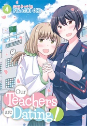 Our Teachers Are Dating Vol 4 (Pikachi Ohi)