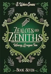 Zealots and Zeniths (S. Usher Evans)