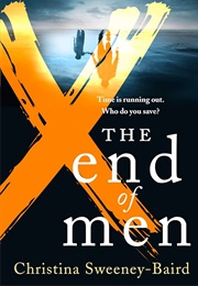 The End of Men (Sweeney-Baird, Christina)