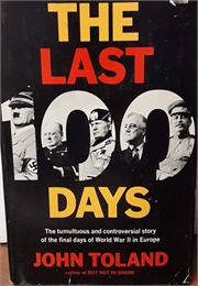 The Last 100 Days (Toland)