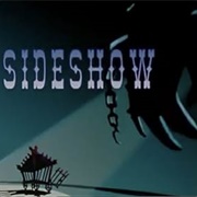S2.E7: Sideshow