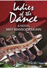 Ladies of the Dance (May Mansoor Munn)