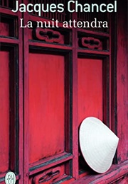 La Nuit Attendra (Jacques Chancel)