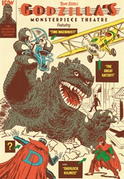 Godzilla: Monsterpiece Theatre (Tom Scioli)