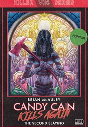 Candy Cain Kills Again (Brian McAuley)