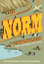 The Norm Chronicles (Michael Blastland & David Spiegelhalter)