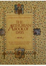 The Arthurian Book of Days (Caitlin Matthews)