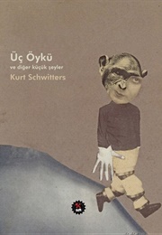 Three Stories (Kurt Schwitters)