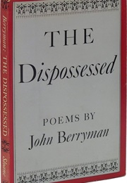 The Dispossessed (John Berryman)