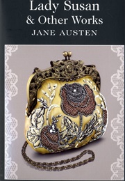 Lady Susan & Other Works (Jane Austen)
