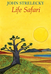 Life Safari (John Strelecky)