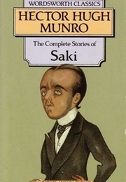 The Complete Stories of Saki (Munro, Hector Hugo)