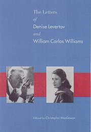 The Letters of Denise Levertov & William Carlos Williams (Edited by Christopher MacGowan)