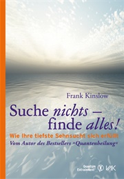 Suche Nichts- Finde Alles! (Frank Kinslow)