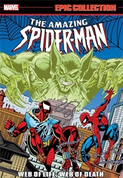 Amazing Spider-Man Epic Collection- Web of Life, Web of Death (Various)