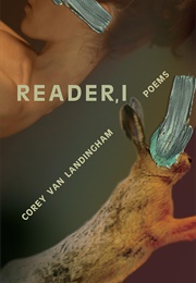 Reader, I (Corey Van Landingham)