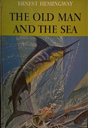 The Old Man and the Sea (Ernest Hemingway)