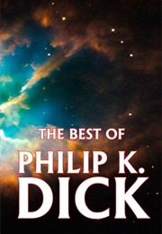 The Best of Philip K. Dick (Philip K. Dick)