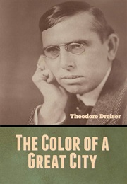 The Color of a Great City (Theodore Dreiser)
