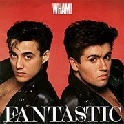 Wham! - Fantastic