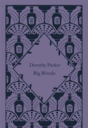 Big Blonde (Dorothy Parker)