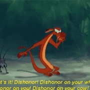 Dishonor! Dishonor on Your Whole Family! Dishonor on You, Dishonor on Your Cow!