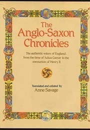 The Anglo-Saxon Chronicles (Savage, Anne)