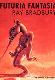 Futuria Fantasia (Ray Bradbury)