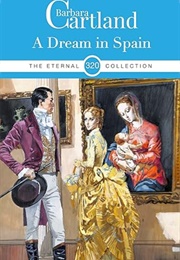 A Dream in Spain (Barbara Cartland)