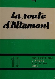 La Route D'Altamont (Gabrielle Roy)