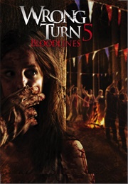 Wrong Turn 5: Bloodlines (2012)