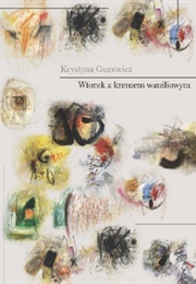Wtorek Z Kremem Waniliowym (Krystyna Gucewicz)