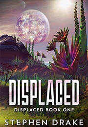 Displaced (Drake, Stephen)