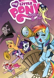 My Little Pony: Friendship Is Magic Volume 4 (Heather Nuhfer)