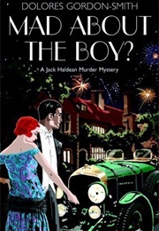 Mad About the Boy? (Dolores Gordon-Smith)