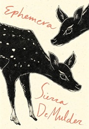 Ephemera (Sierra Demulder)