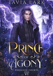 Prince of Agony (Tavia Lark)