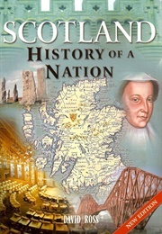 Scotland:History of a Nation (Ross, David)