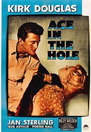 Ace in the Hole - Walter Newman, Lesser Samuels, & Billy Wilder (1951)