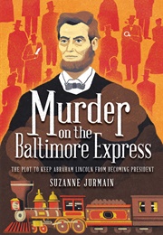 Murder on the Baltimore Express (Suzanne Jurmain)