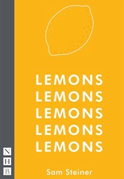 Lemons Lemons Lemons Lemons Lemons (Sam Steiner)