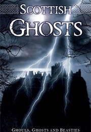 Scottish Ghosts (Scottish Ghosts)
