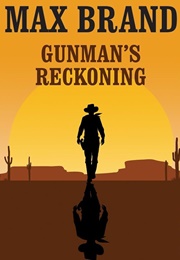 Gunman's Reckoning (Max Brand)