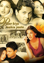 Pyaar Kiya Nahin Jaata.. (2003)