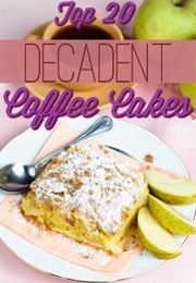 Decadent Coffee Cakes: Top 20 Coffee Cake Recipes (Ruth, Lucinda)