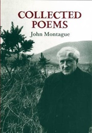 Collected Poems John Montague (Montague, John)