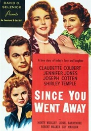 Since You Went Away (1944)