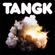 Tangk (Idles, 2024)