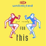 Get Ready for This - 2 Unlimited